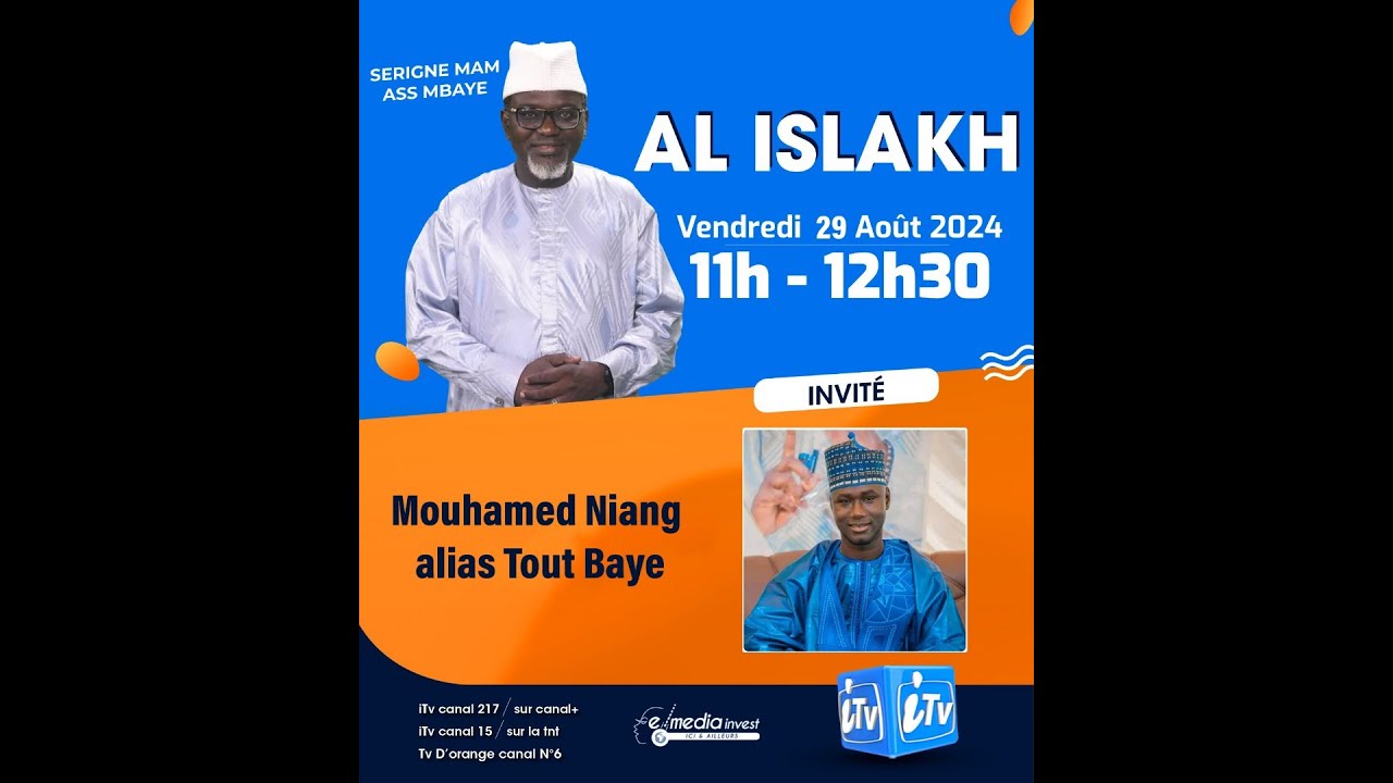 🛑 |DIRECT| AL ISLAH DU 30 AOUT 2024 AVEC IMAM ASS MBAYE Invité :Mouhamed Niang alias tout Baye