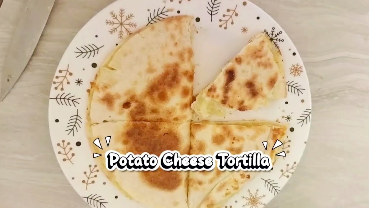 POTATO CHEESE BREAD VERSI TORTILLA