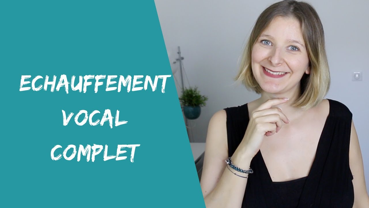 Échauffement Vocal Complet 15 min - avec et sans vocalises