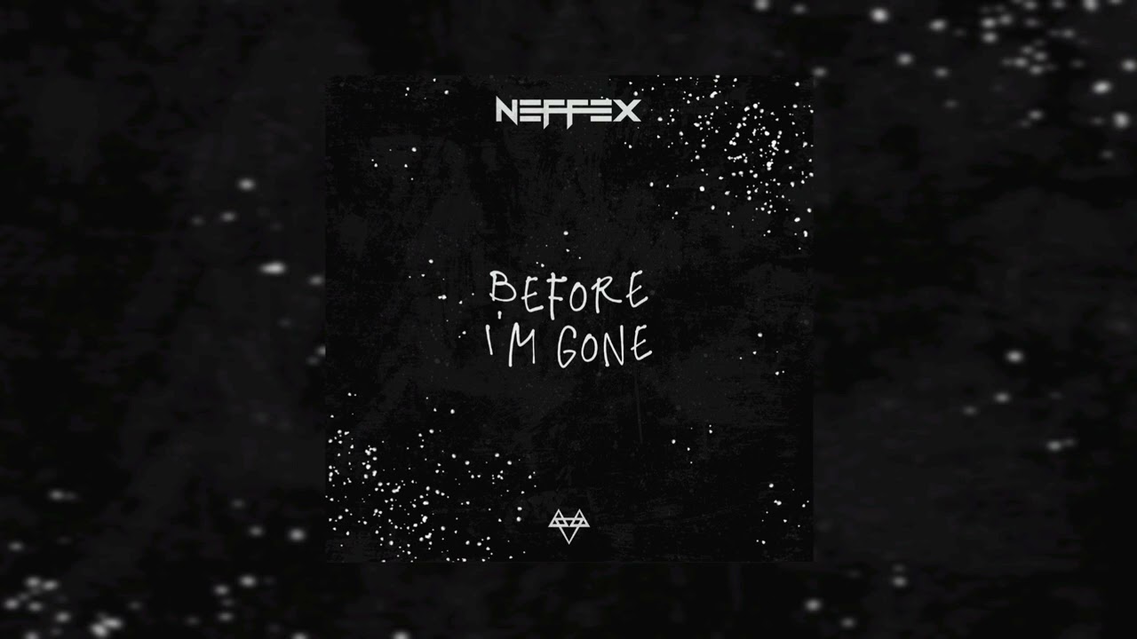 NEFFEX - Before I'm Gone [slowed + reverb]