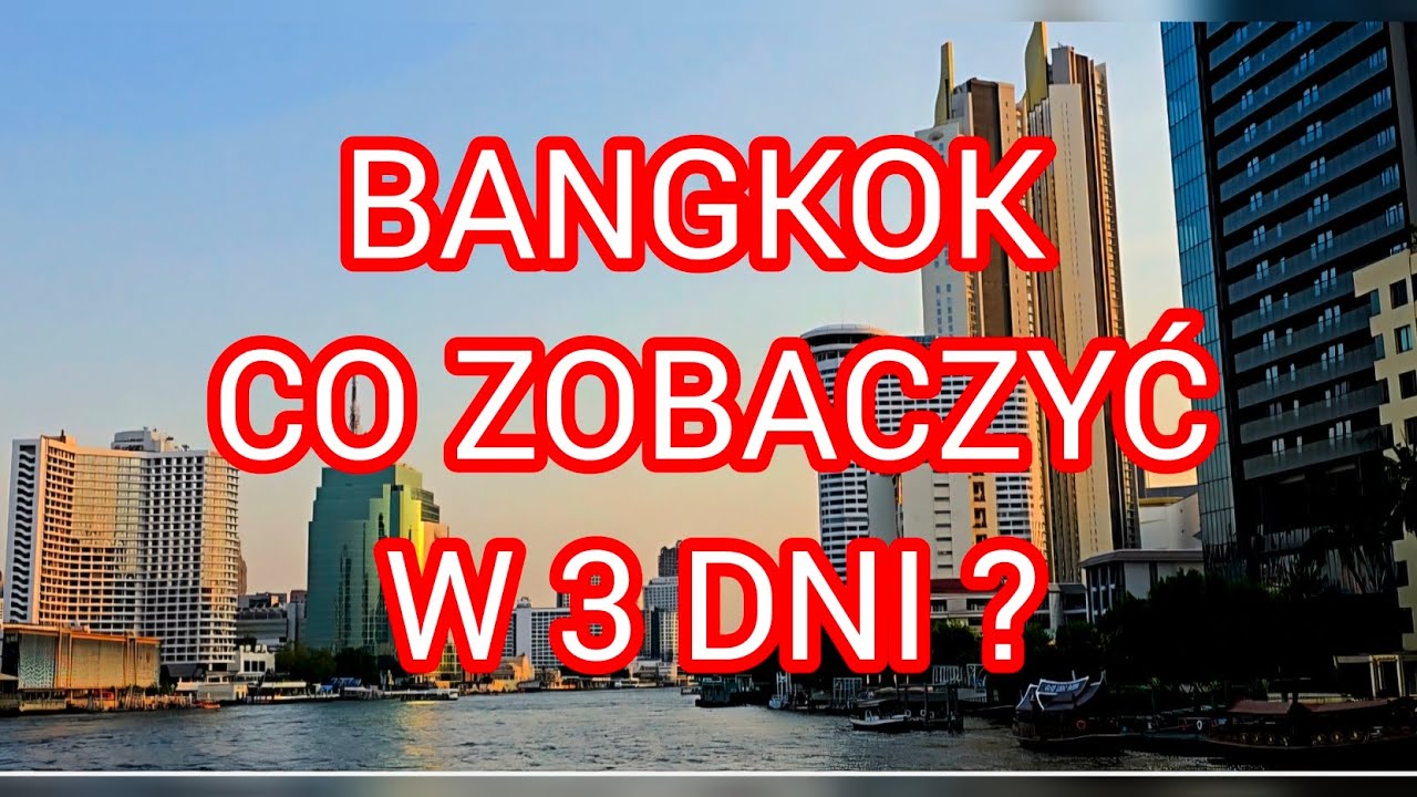 Poznaj Bangkok w 3 dni najlepsze atrakcje Miasta #travel #thailand #2025