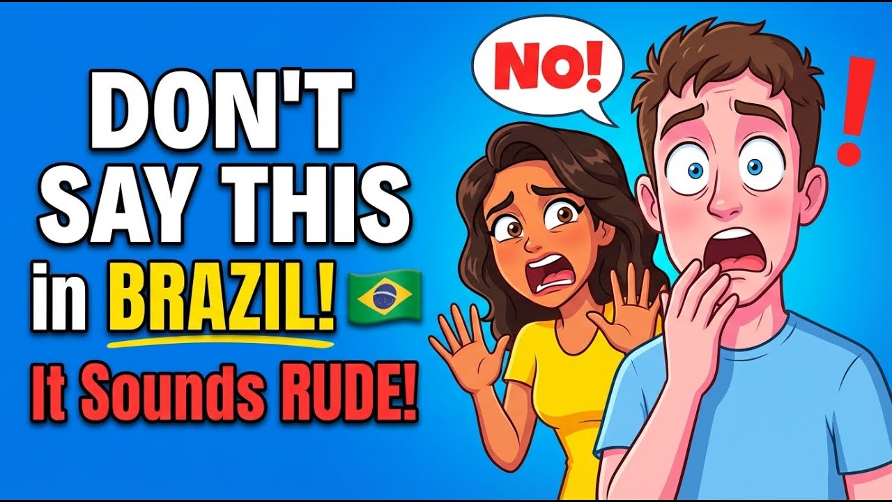 Don’t Say This in Brazil 🇧🇷 (It Sounds Rude!)