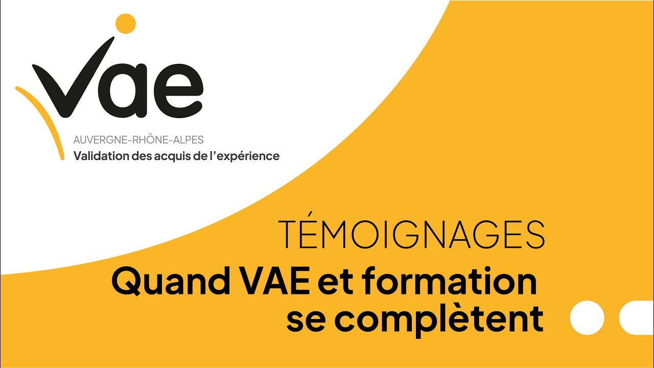 Témoignages : Quand VAE et formation se complètent