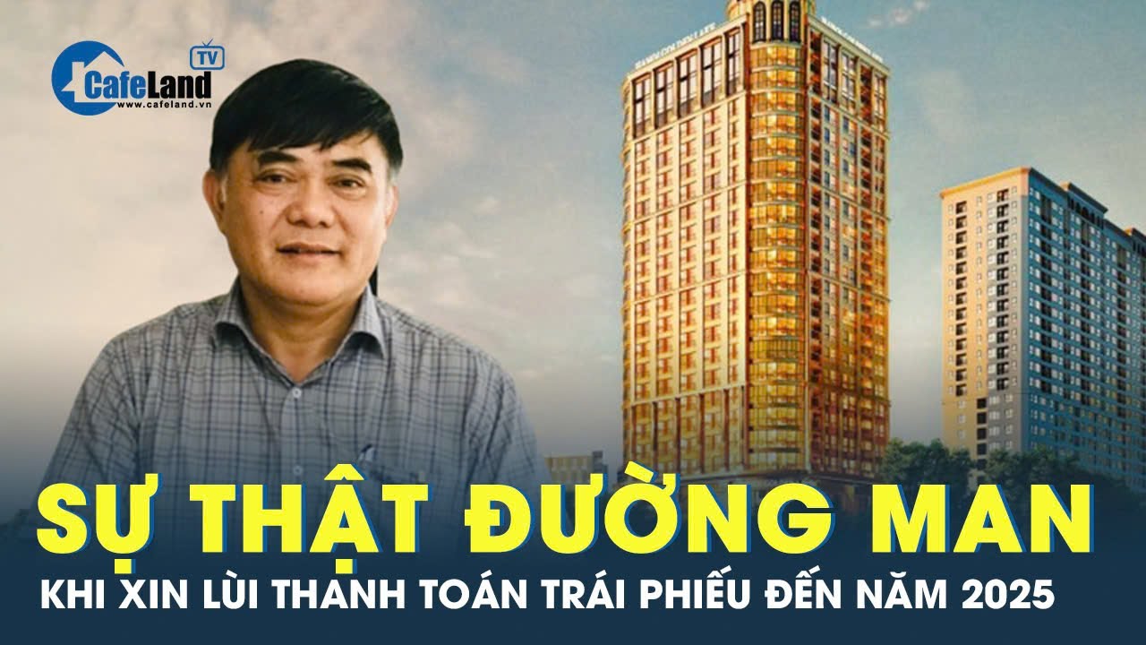 Công ty thuộc đại gia Đường bia xin lùi thanh toán gốc lãi trái phiếu tới năm 2025 | Cafeland