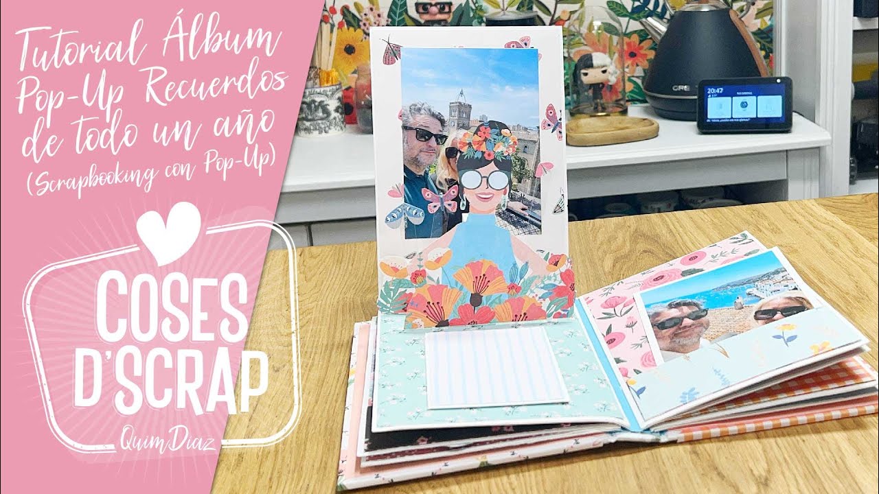 Tutorial Álbum Pop Up Recuerdos de todo un año (Scrapbooking con Pop Up)