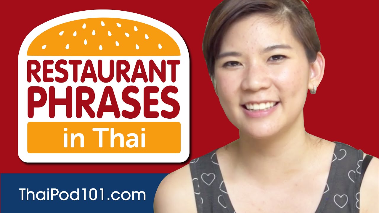 All Restaurant Phrases You Need in Thai Learn Thai in 26 Minutes!