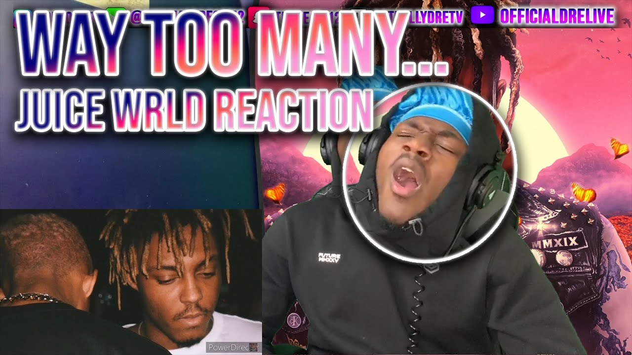 JUICE WRLD - WAY TOO MANY | AN OFFICIALDRE REACTION | ROAD TO 600 |