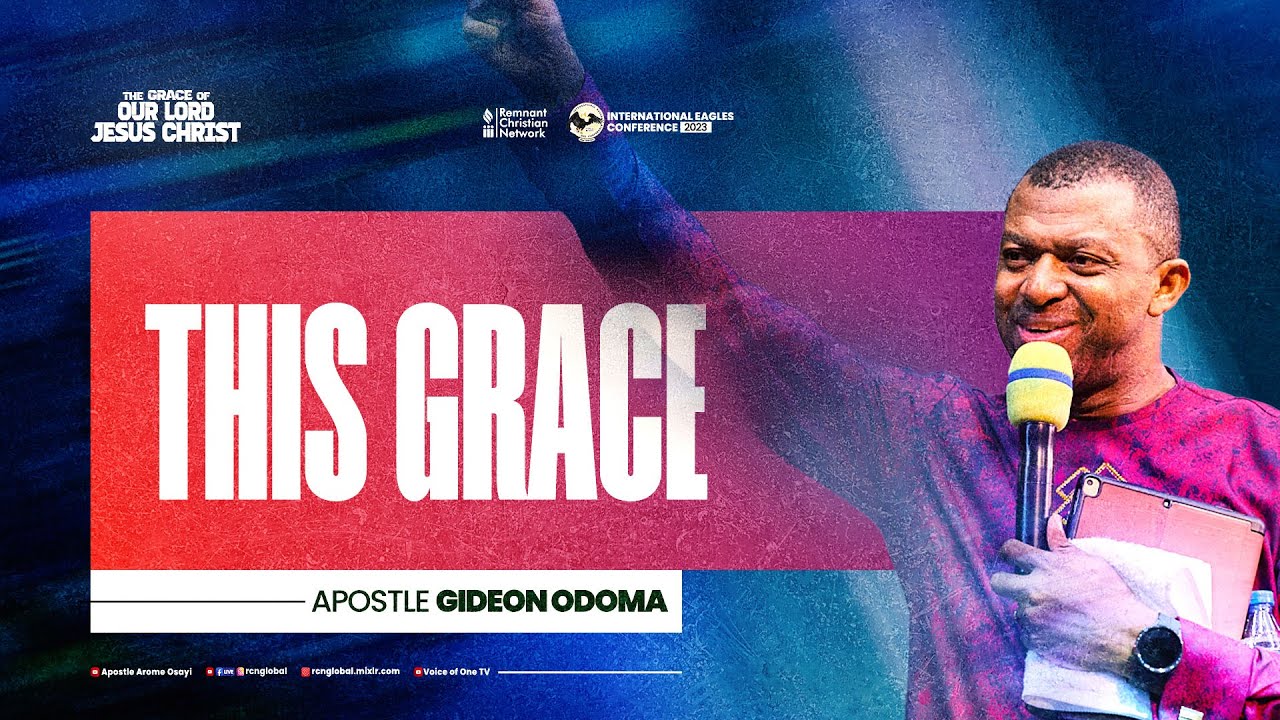 This Grace - Apostle Gideon Odoma