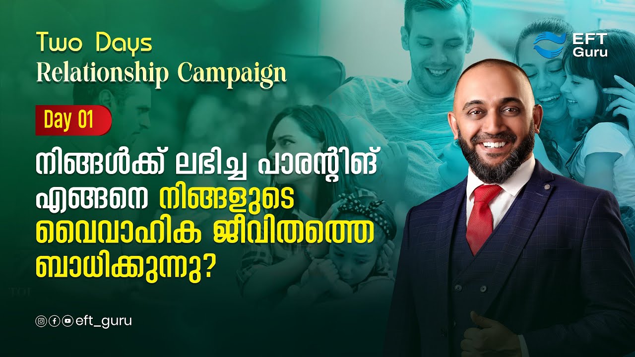 Two Days parenting Campaign. | RAFEEQ CHERUSSERI | EFT GURU