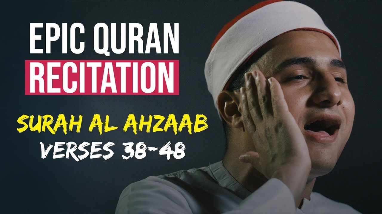 Incredible Quran recitation from Surah Al-Ahzaab