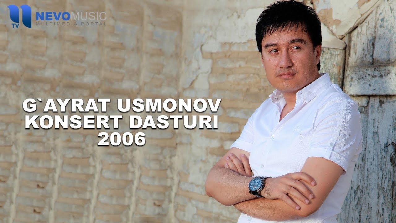 G'ayrat Usmonov  - Konsert dasturi 2006 | Гайрат Усмонов - Концерт дастури 2006