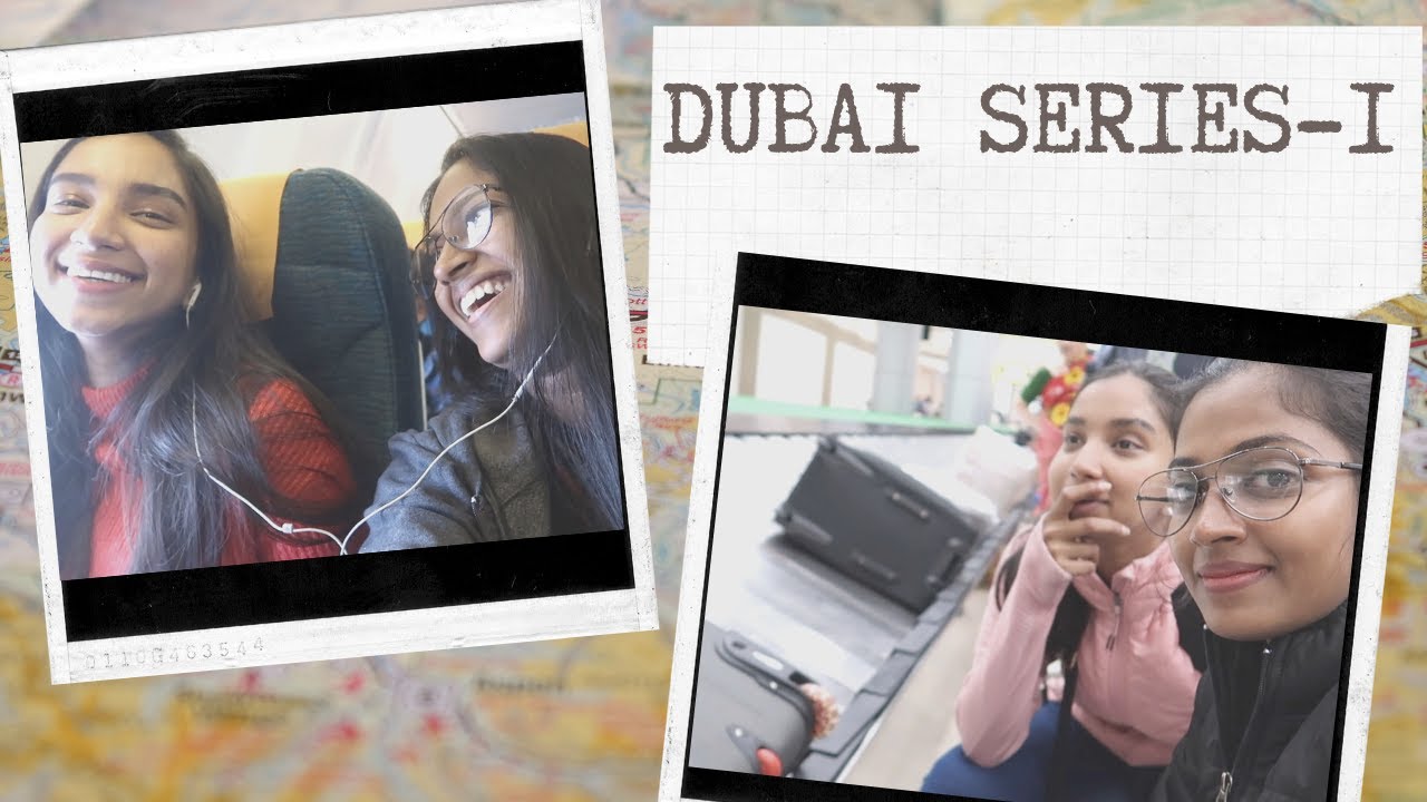 Dubai Series Vlog-I || Chennai to Dubai || TypicallyWomen Vlogs