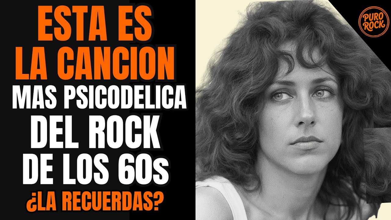 La CANCION de ROCK mas PSICODELICA de LA HISTORIA l MARCO LOS 60s