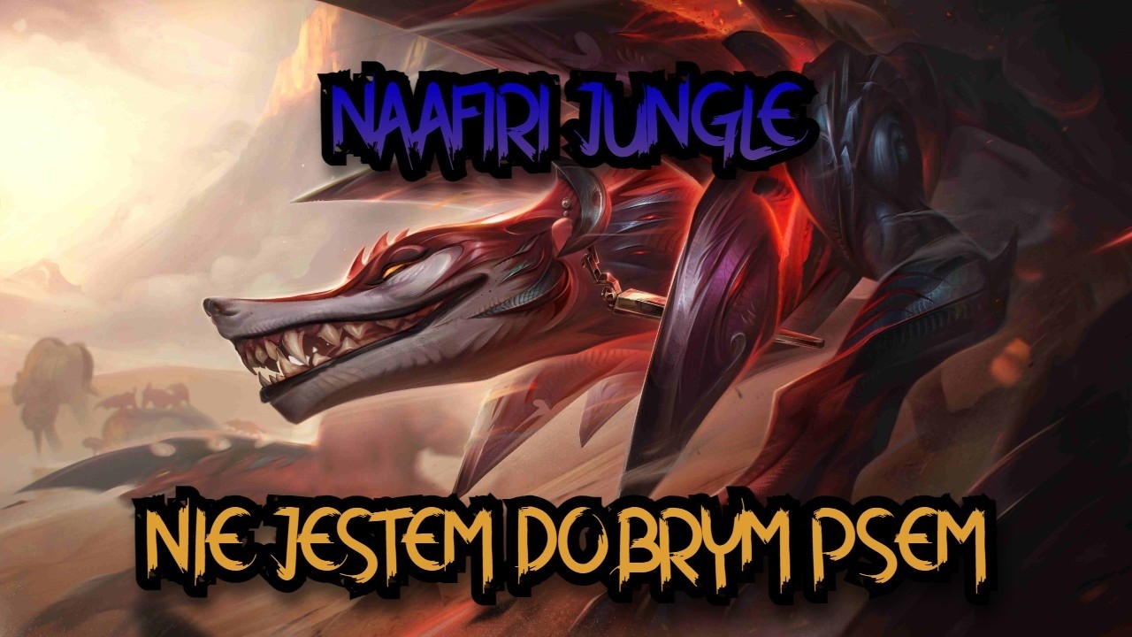 MOŻE I JESTEM PSEM, ALE GRAM NAAFIRI (JUNGLE) #WYKREŚLANKA