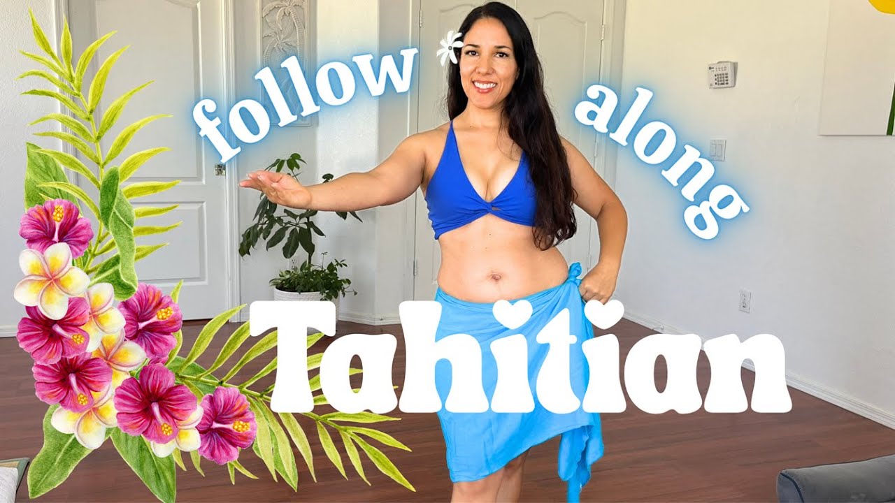 Tahitian Follow Along🌺 Beginner Workout