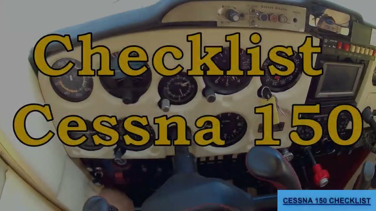 Checklist Cessna 150, paso a paso!!!