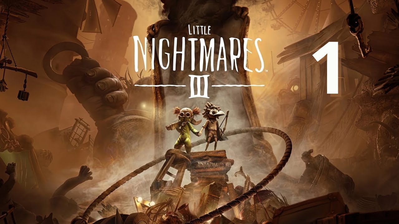 LITTLE NIGHTMARES III - Let's play épisode 1 Commençons cette aventure