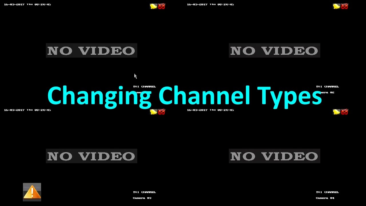 HIKVISION - How to Change Between Channel Types (TVI | AHD | CVBS Analog | IP) on a TVI Turbo HD DVR