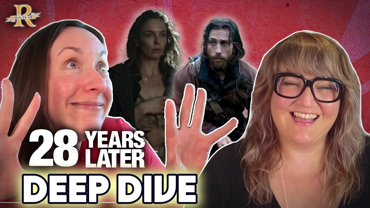 ‘28 Years Later’ and Our Zombie Survival Team | House of R