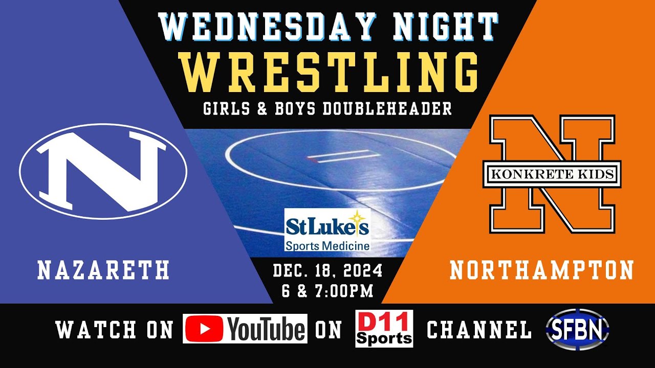 Nazareth at Northampton - High School Wrestling - 12-18-24