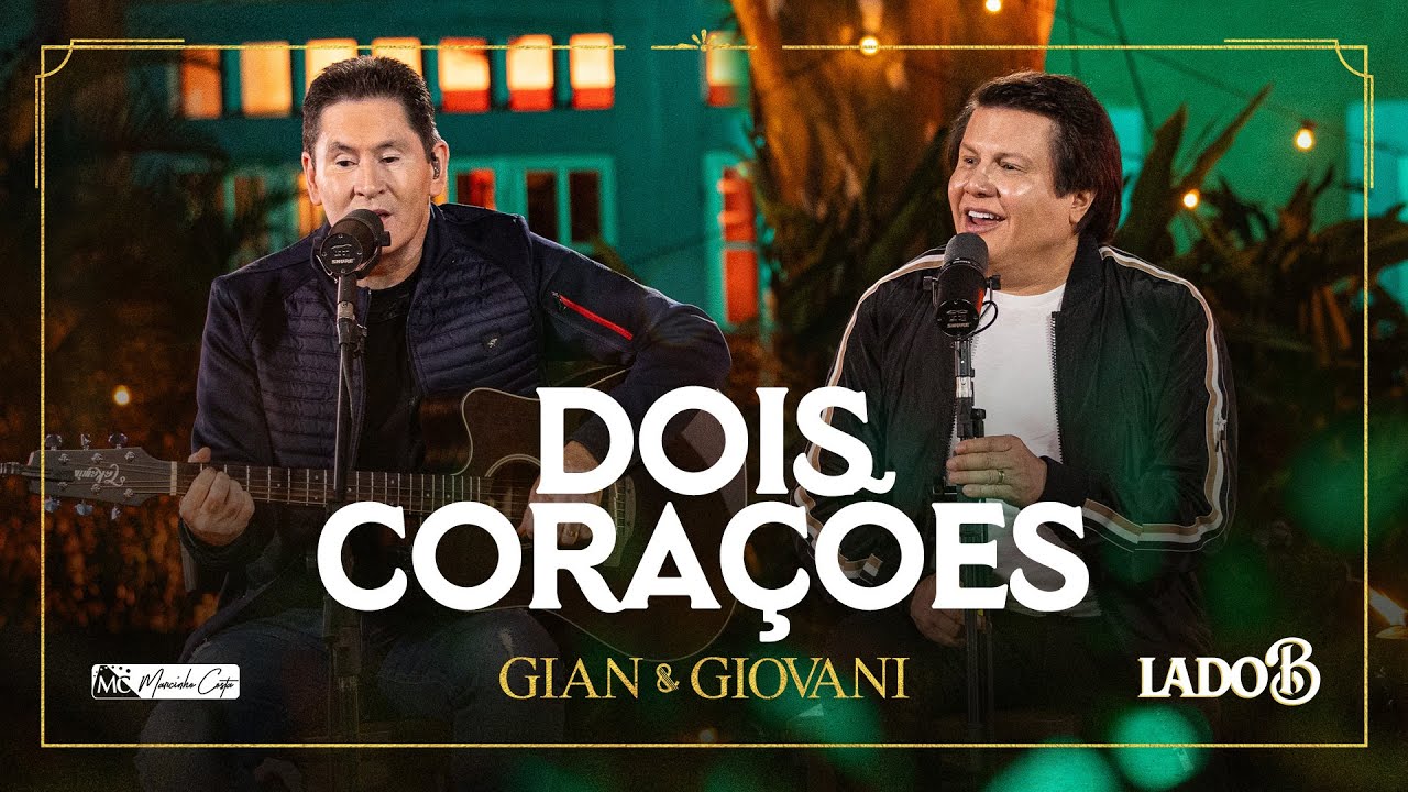 Dois Corações - Lado B - @GianeGiovaniOficial
