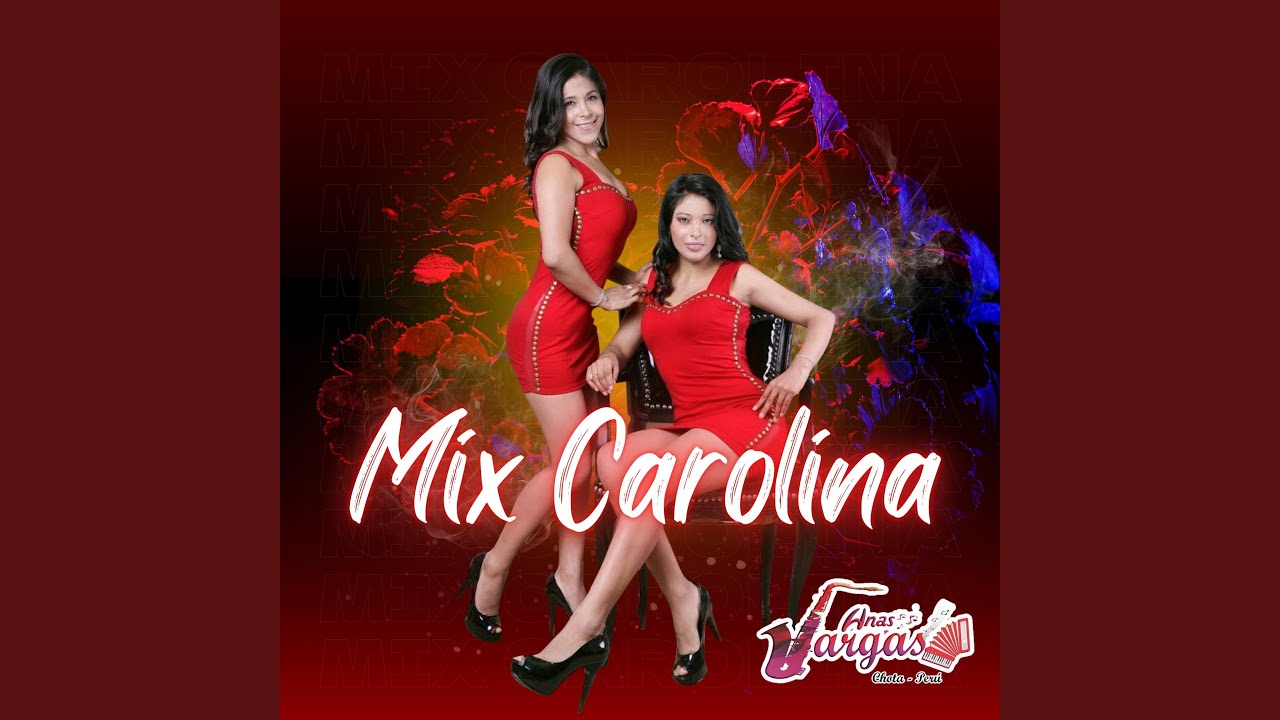 Mix Carolina: Maria Maria, Carolina, Todo Me Gusta de Ti