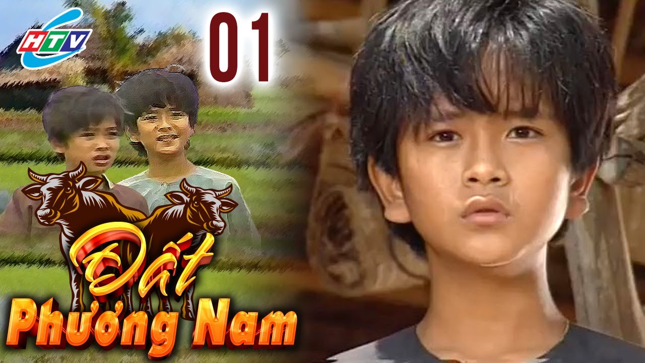 Đất Phương Nam Tập 1 | Phim Việt Nam Hay Nhất | Phim Việt Kinh Điển