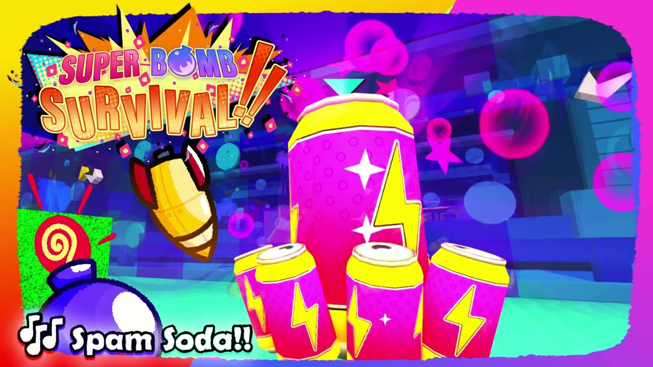 🎶Spam Soda!! - Super Bomb Survival OST