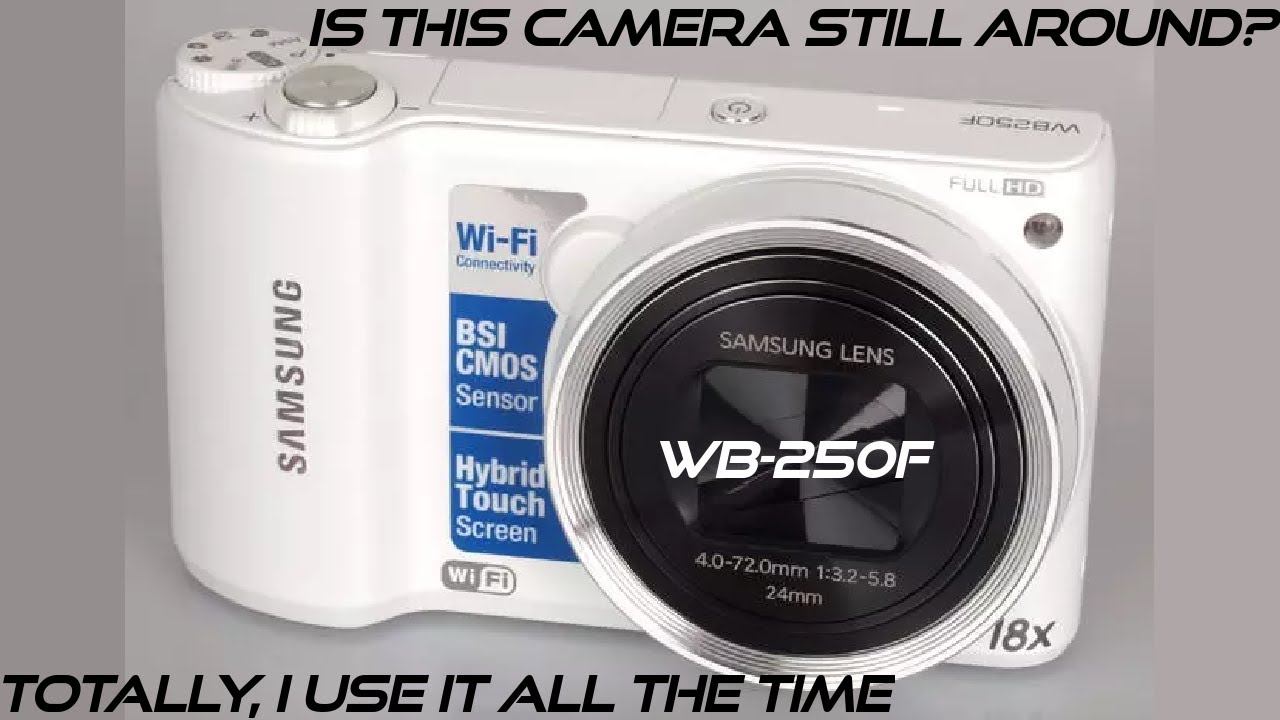 Samsung WB 250F - New bench project