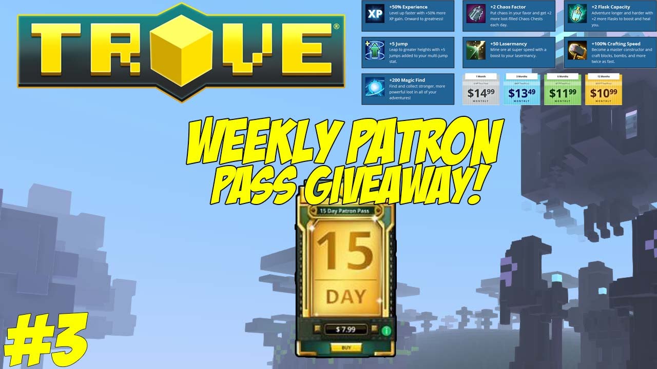 Trove: WEEKLY PATRON PASS GIVEAWAY! #3