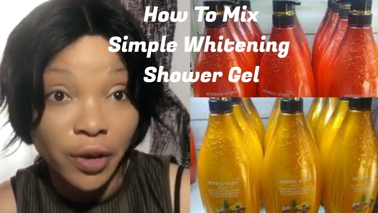 How To Mix Simple Whitening Shower Gel | Extreme White Shower Gel | Fades Off Blemishes