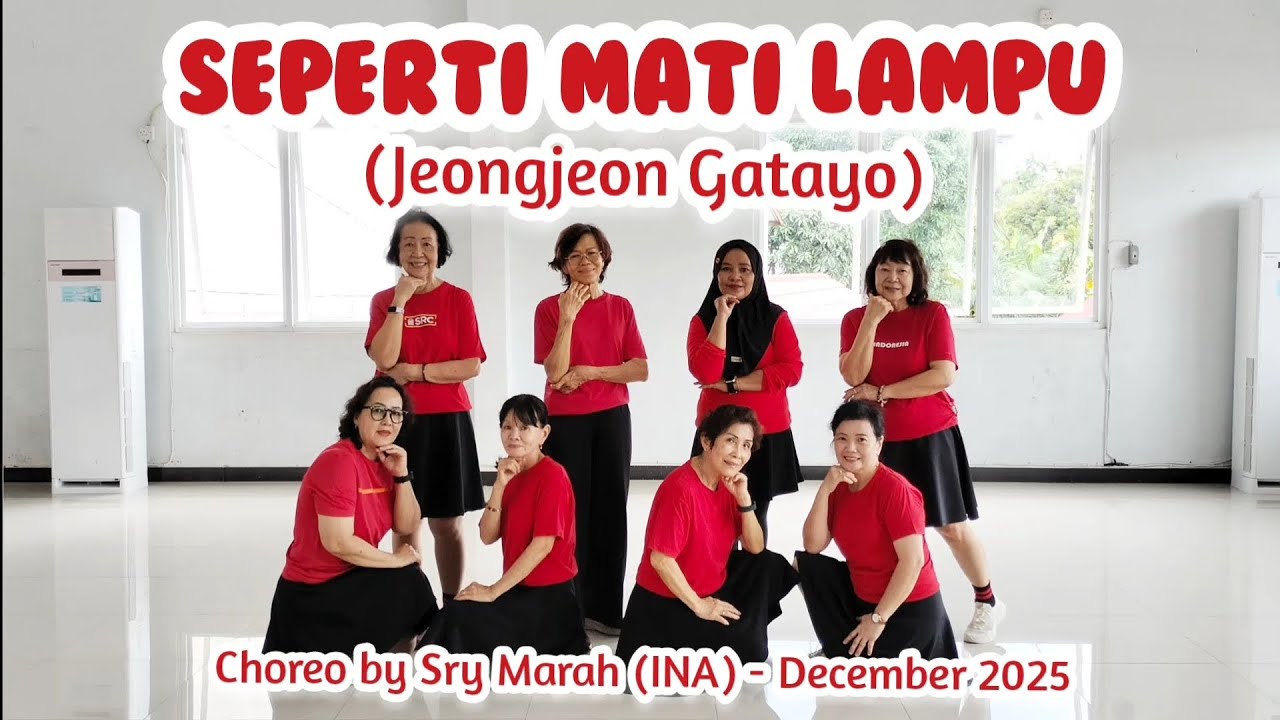 Seperti Mati Lampu (Jeongjeon Gatayo) // Line DanceChoreo by Sry Marah (INA) - December 2025