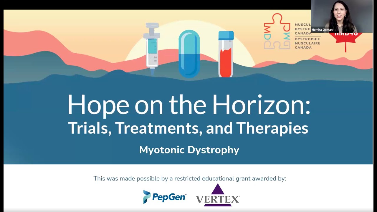 Hope on the Horizon: Trials, Treatments and Therapies for Myotonic Dystrophy