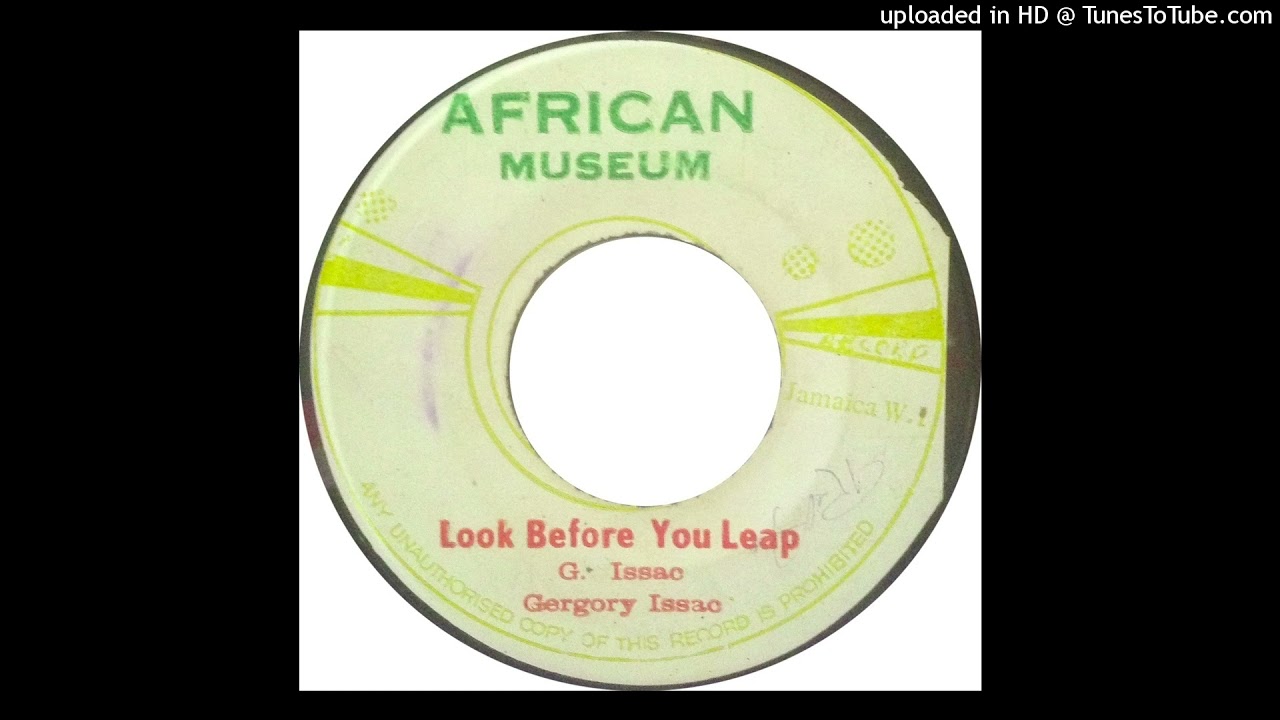 Gregory Isaacs - Look Before You Leap