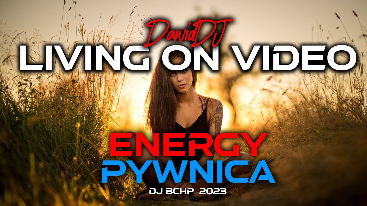 Energy Pywnica❌DawidDJ - Living On Video (𝙍𝙀𝙏𝙍𝙊 𝙋𝘼𝙍𝙏𝙔) 🔊