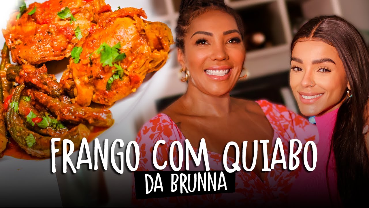 FRANGO COM QUIABO DA BRUNNA | Silvana Oliveira