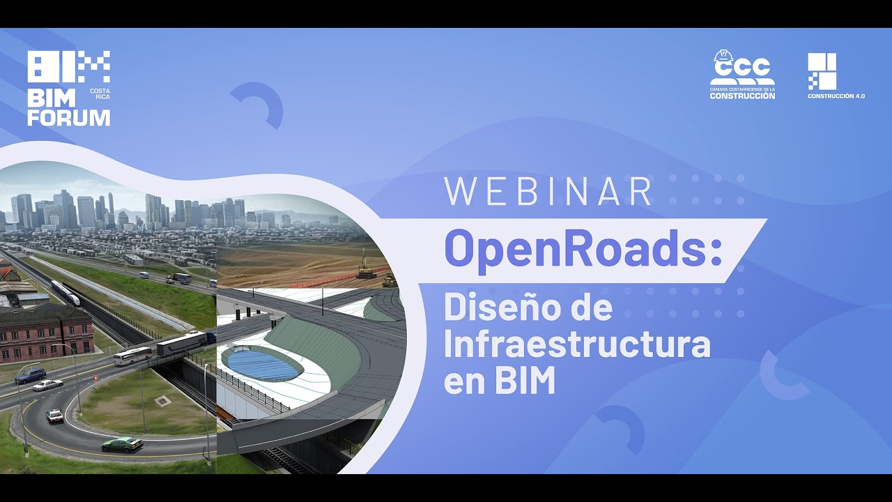 OpenRoads - Diseño de Infraestructura en BIM - Webinar Septiembre