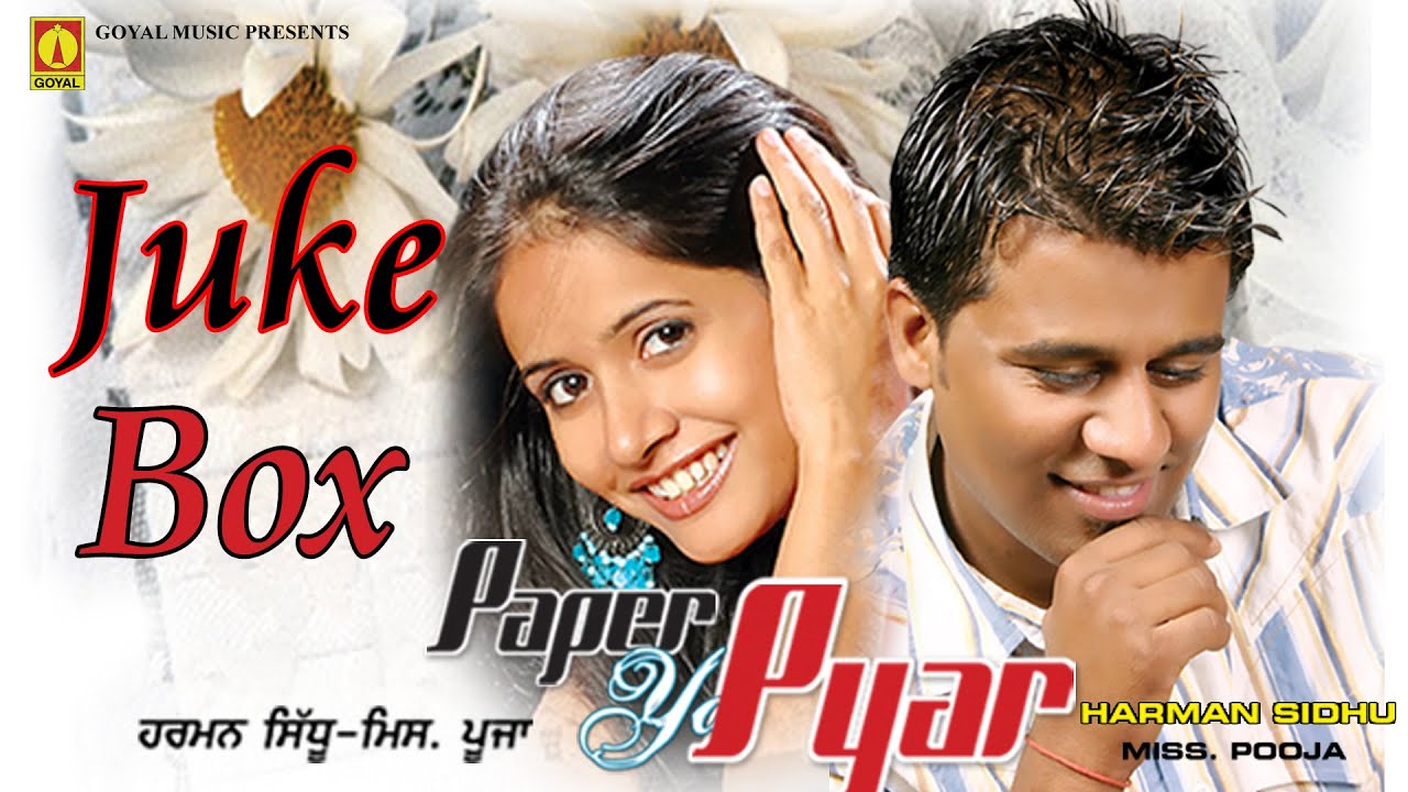 Miss Pooja | Harman Sidhu | Paper Ya Pyar Juke Box | Goyal Music