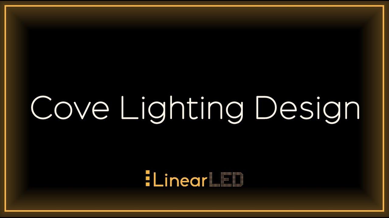 Cove Lighting with Linear LEDs: Design Principals Tutorial