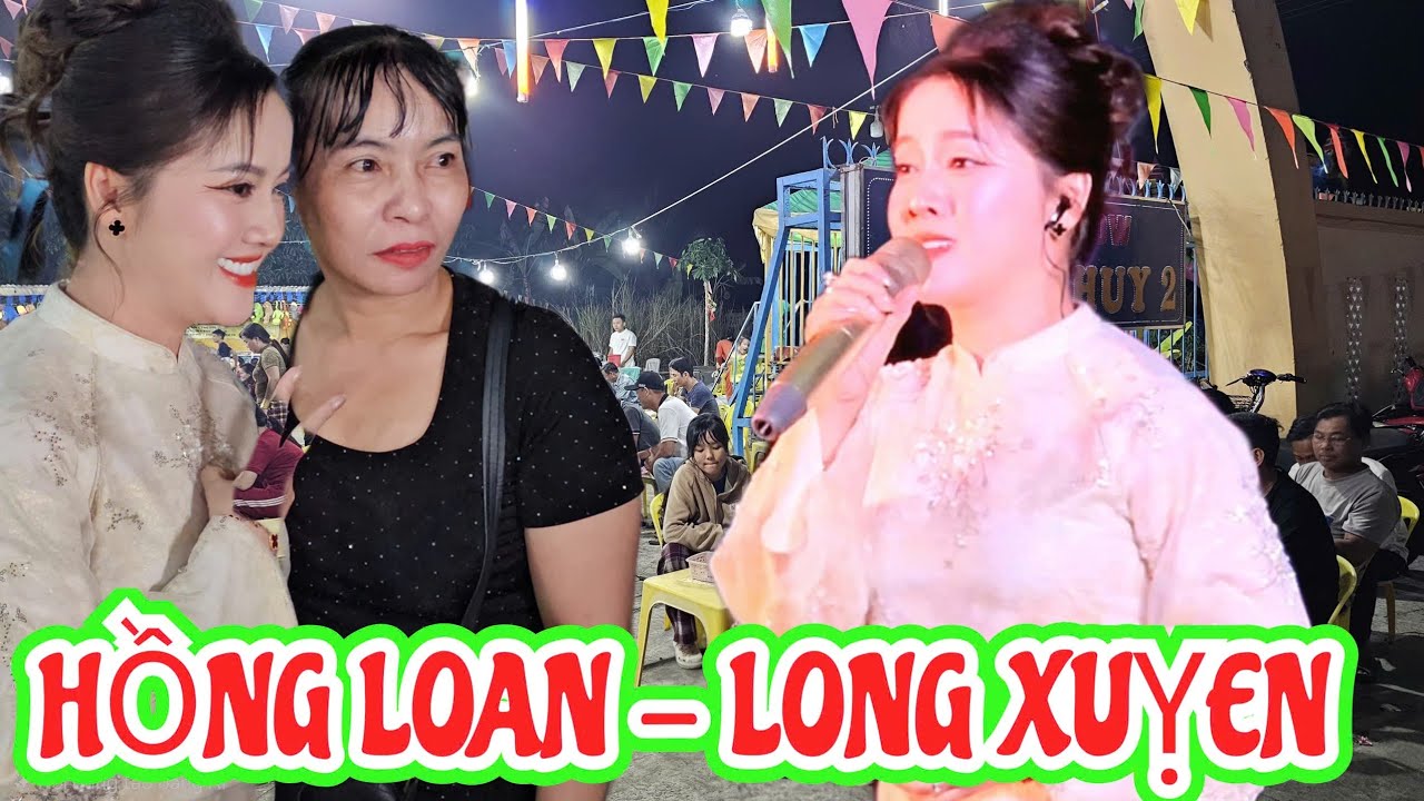 TRỰC TIẾP HỒNG LOAN TẠI LONG XUYÊN
