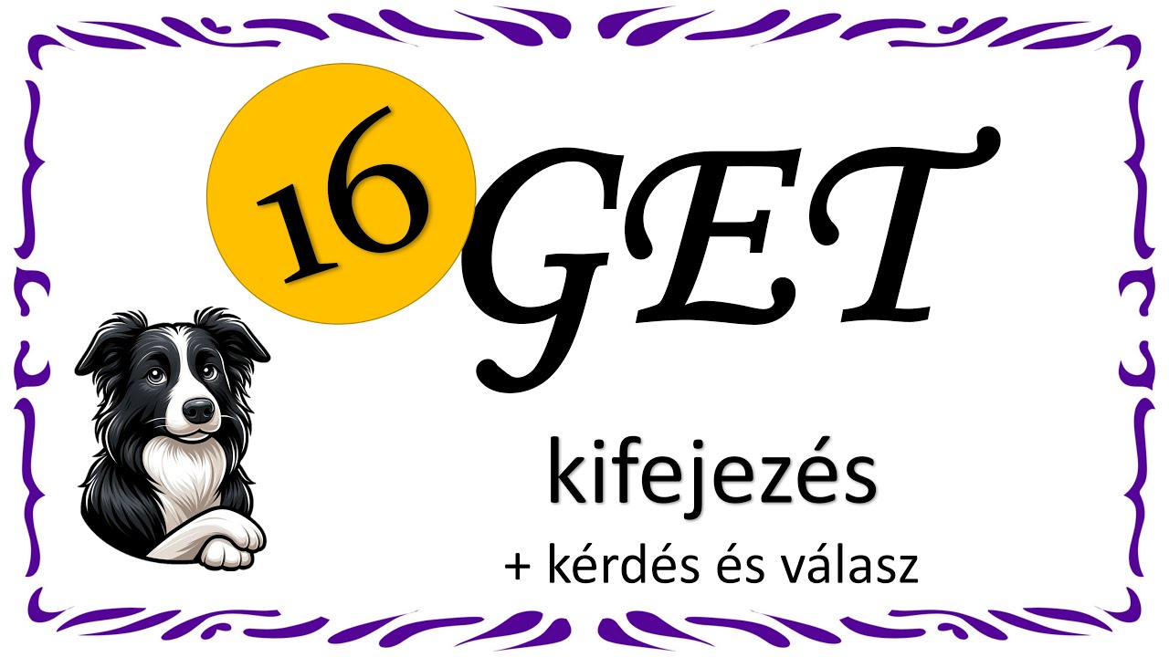 16 KIFEJEZÉS GET-tel