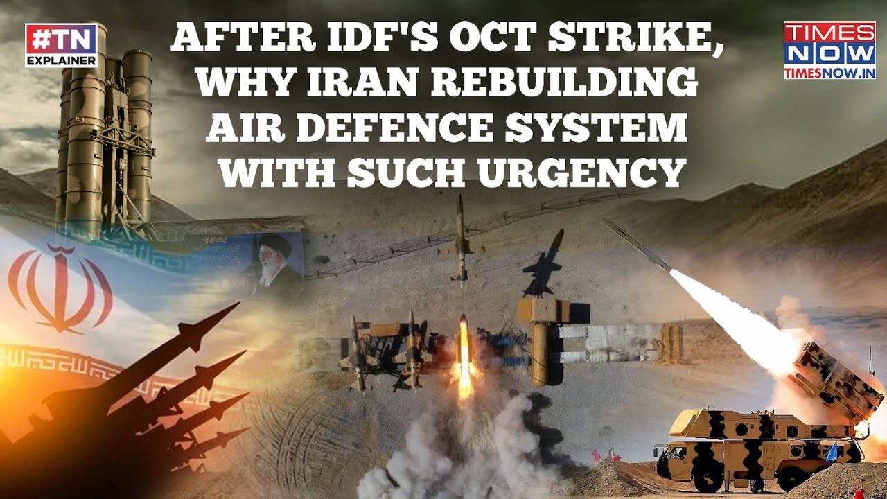 After IDF's October Strike, Why Iran Rebuilding Air Defence System With Such Urgency Big Hint At