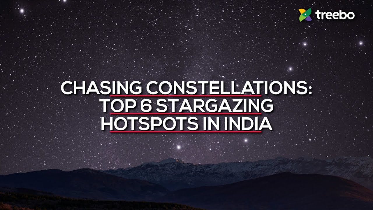 Stargazing Hotspots In India: Time To Journey Through The Night Sky