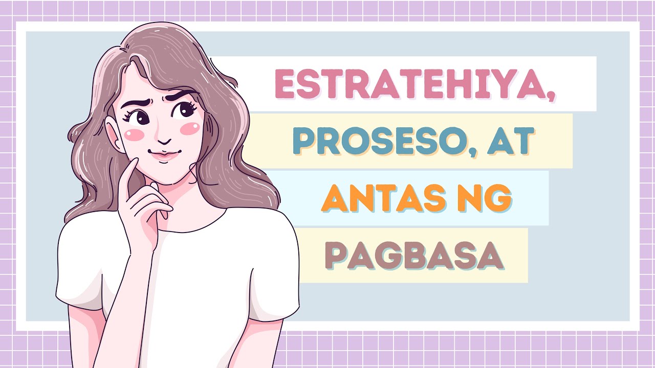 ESTRATEHIYA, PROSESO, AT ANTAS NG PAGBASA: SHS Filipino