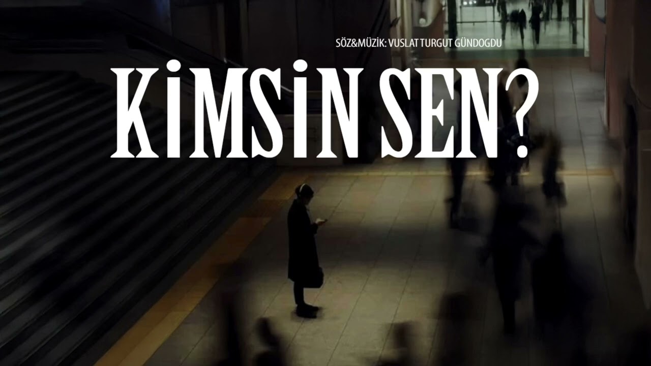 VTG Al - Kimsin Sen ? 