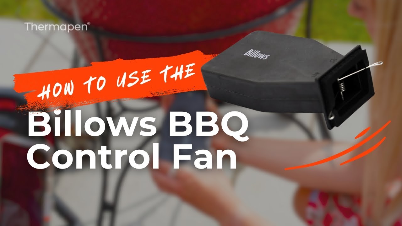 How to Set Up & Use the Billows BBQ Control Fan