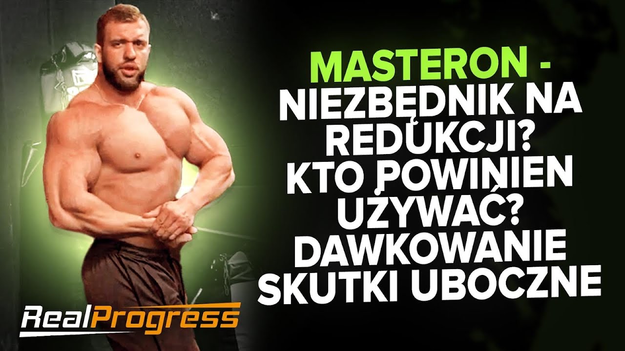 REALPROGRESS - MASTERON/GH - IDEALNY NA REDUKCJĘ? DAWKOWANIE? CZY WARTO?