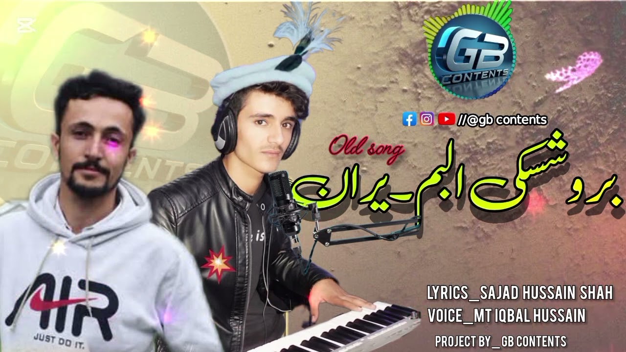 ~Brushaski song_ by Mt iqbal and sajad hussain shah_project gb contents #foryou #youtube #viral #seo