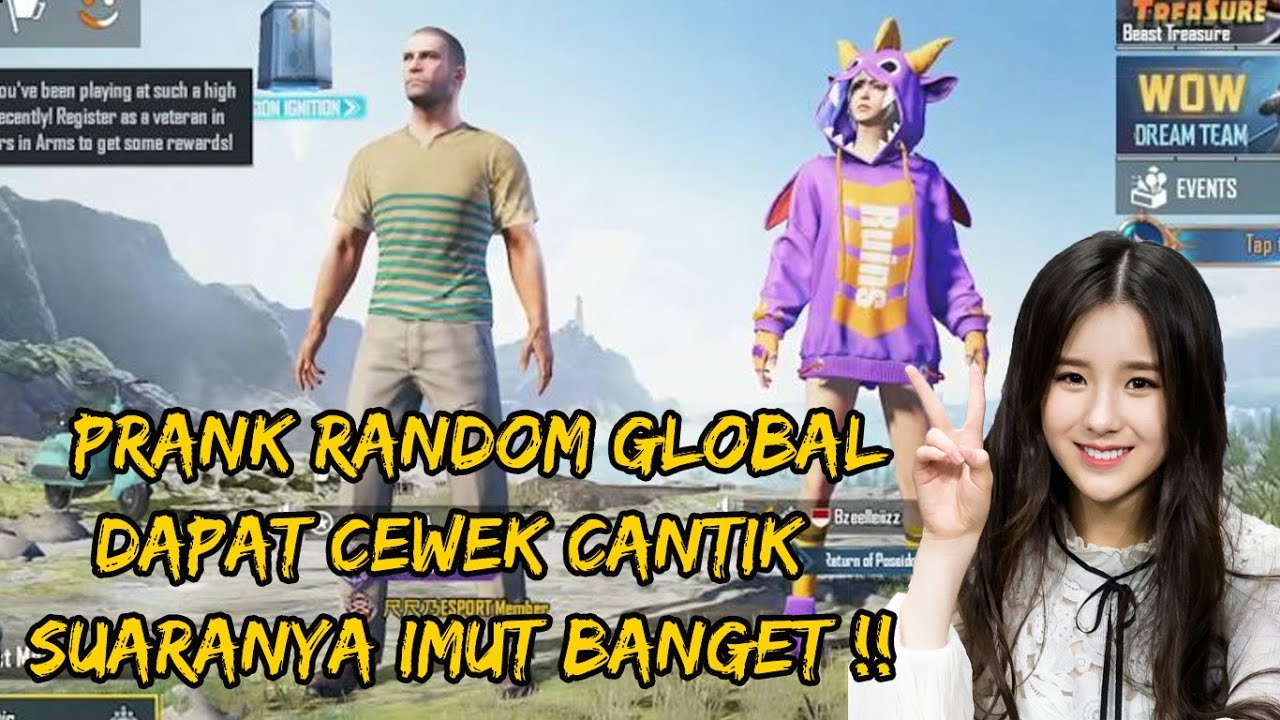 PRANK RANDOM GLOBAL DAPAT CEWEK CANTIK , SUARANYA IMUT BANGET - PUBG MOBILE