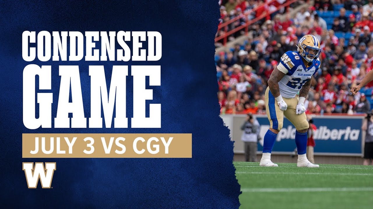 CONDENSED GAME | Winnipeg Blue Bombers vs Calgary Stampeders | Week 5 (03/07/25)